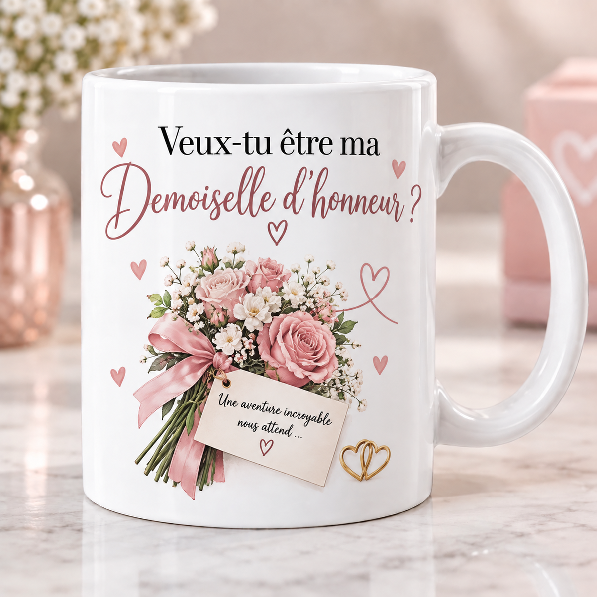 Mug Demoiselle d’Honneur – Veux-tu être ma Demoiselle d’Honneur ? – Cadeau Demande Mariage